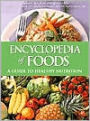 Encyclopedia of Foods: A Guide to Healthy Nutrition