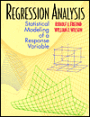 Regression Analysis: Statistical Modeling of a Response Variable / Edition 1