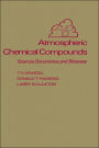 Atmospheric Chemical Compounds: Sources, Occurrence and Bioassay