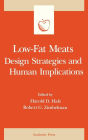 Low-Fat Meats: Design Strategies and Human Implications