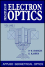 Principles of Electron Optics: Applied Geometrical Optics
