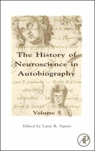 The History of Neuroscience in Autobiography