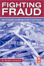 Fighting Fraud: How to Establish and Manage an Anti-Fraud Program / Edition 1