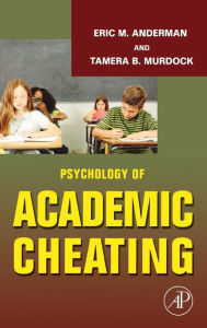 Title: Psychology of Academic Cheating, Author: Eric M. Anderman