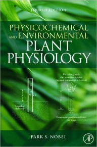Physicochemical and Environmental Plant Physiology / Edition 4