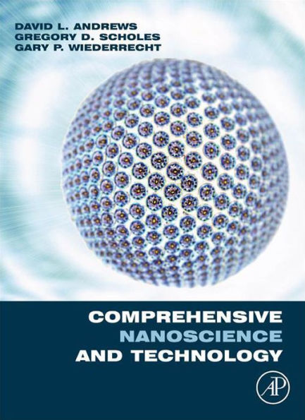 Comprehensive Nanoscience and Technology