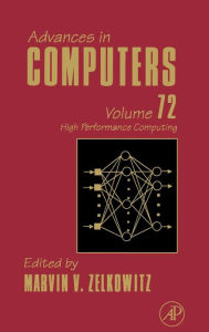 Title: Advances in Computers: High Performance Computing, Author: Marvin Zelkowitz Ph.D.