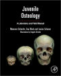 Juvenile Osteology: A Laboratory and Field Manual