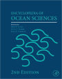 Encyclopedia of Ocean Sciences / Edition 2