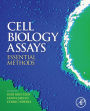 CELL BIOLOGY ASSAYS: ESSENTIAL METHODS