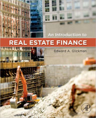 Title: An Introduction to Real Estate Finance, Author: Edward Glickman