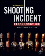 Shooting Incident Reconstruction / Edition 2