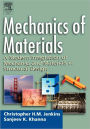 Mechanics of Materials: A Modern Integration of Mechanics and Materials in Structural Design / Edition 1