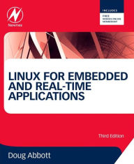 Title: Linux for Embedded and Real-time Applications, Author: Doug Abbott