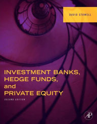 Investment Banks, Hedge Funds, and Private Equity