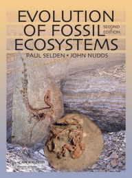 Title: Evolution of Fossil Ecosystems, Author: Paul Selden