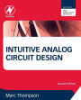 Intuitive Analog Circuit Design / Edition 2