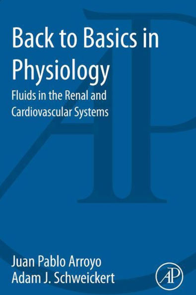 Back to Basics in Physiology: Fluids in the Renal and Cardiovascular Systems