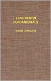 Lens Design Fundamentals