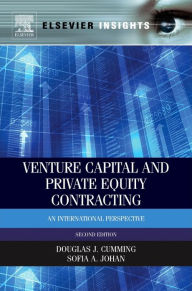 Title: Venture Capital and Private Equity Contracting: An International Perspective / Edition 2, Author: Douglas J. Cumming