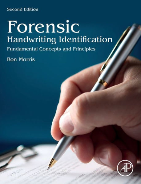 Forensic Handwriting Identification: Fundamental Concepts and Principles