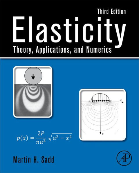 Elasticity: Theory, Applications, and Numerics