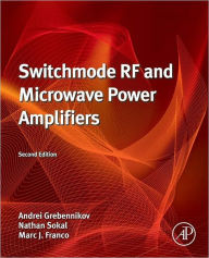 Title: Switchmode RF and Microwave Power Amplifiers, Author: Andrei Grebennikov