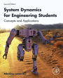 System Dynamics for Engineering Students: Concepts and Applications