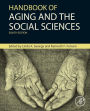 Handbook of Aging and the Social Sciences