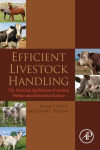 Alternative view 1 of Efficient Livestock Handling: The Practical Application of Animal Welfare and Behavioral Science