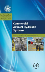 Title: Commercial Aircraft Hydraulic Systems: Shanghai Jiao Tong University Press Aerospace Series, Author: Shaoping Wang