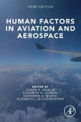 Human Factors in Aviation and Aerospace / Edition 3