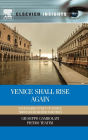 Venice Shall Rise Again: Engineered Uplift of Venice Through Seawater Injection