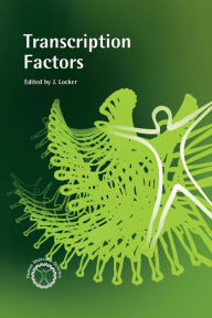 Title: Transcription Factors / Edition 1, Author: Joseph Locker