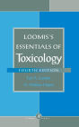 Loomis's Essentials of Toxicology / Edition 4