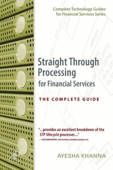 Straight Through Processing for Financial Services: The Complete Guide