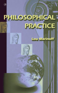 Title: Philosophical Practice, Author: Lou Marinoff