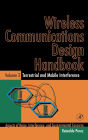 Wireless Communications Design Handbook: Terrestrial and Mobile Interference: Aspects of Noise, Interference, and Environmental Concerns / Edition 1