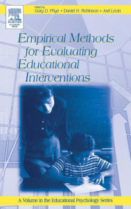 Title: Empirical Methods for Evaluating Educational Interventions, Author: Gary D. Phye