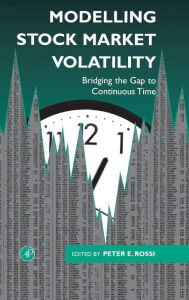 Title: Modelling Stock Market Volatility: Bridging the Gap to Continuous Time, Author: Peter H. Rossi