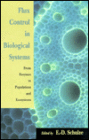 Flux Control in Biological Systems: From Enzymes to Populations and Ecosystems