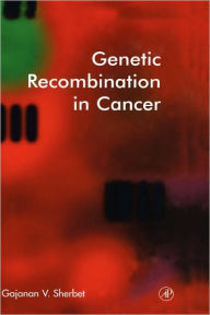 Genetic Recombination in Cancer