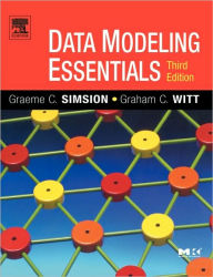 Title: Data Modeling Essentials / Edition 3, Author: Graeme Simsion