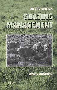 Title: Grazing Management / Edition 2, Author: John F. Vallentine