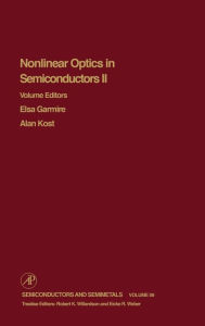 Title: Nonlinear Optics in Semiconductors II / Edition 1, Author: R. K. Willardson