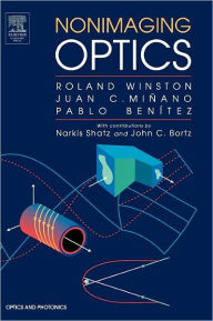 Title: Nonimaging Optics, Author: Roland Winston