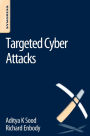 Targeted Cyber Attacks: Multi-staged Attacks Driven by Exploits and Malware