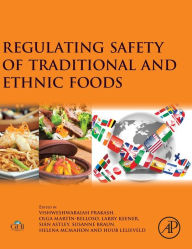 Title: Regulating Safety of Traditional and Ethnic Foods, Author: V. Prakash