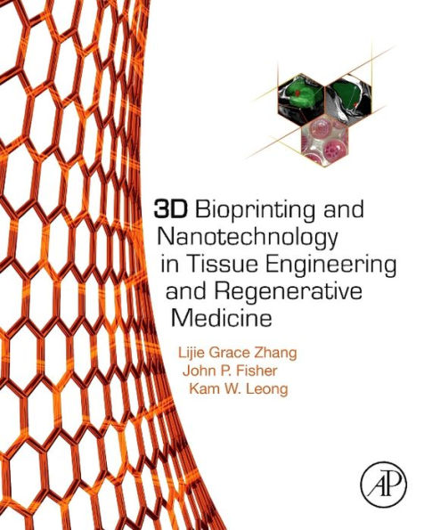 3D Bioprinting and Nanotechnology in Tissue Engineering and Regenerative Medicine