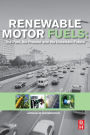Renewable Motor Fuels: The Past, the Present and the Uncertain Future